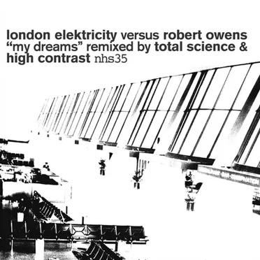 My Dreams (Remixed by Total Science & High Contrast)