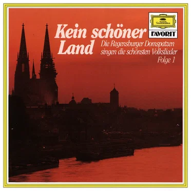 Kein schöner Land: Die Regensburger Domspatzen singen die schönsten Volkslieder, Folge 1