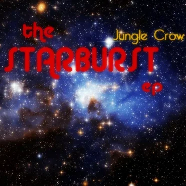 The Starburst by Jungle Crow - album cover