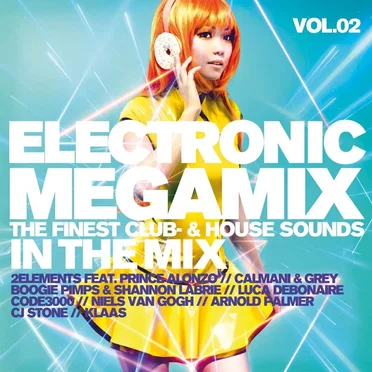 Electronic Megamix, Vol. 02: The Finest Club & House Sounds in the Mix by Various Artists - album cover