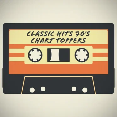 Classic Hits: 70’s Chart Toppers by Various Artists - album cover