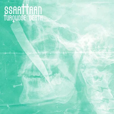 turquoise death by SSAATTANN - album cover