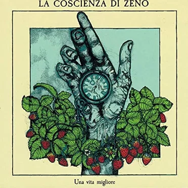 Una vita migliore by La coscienza di Zeno - album cover