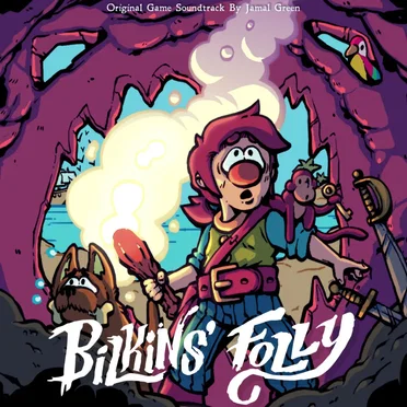 Bilkins' Folly (Original Game Soundtrack)
