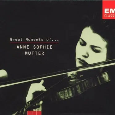 Great Moments of Anne-Sophie Mutter
