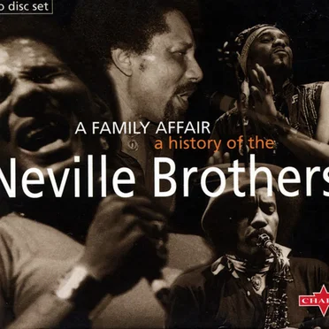 Family Affair: History of the Neville Bros