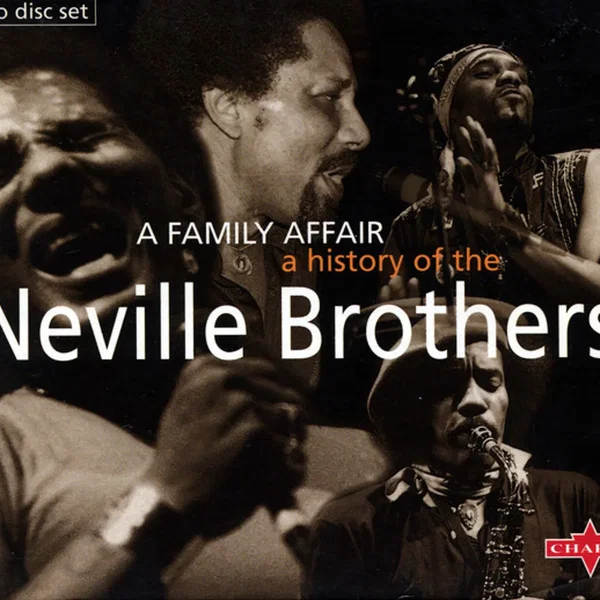 Family Affair: History of the Neville Bros