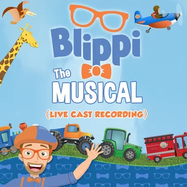 Blippi The Musical (Live Cast Recording)