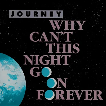 Why Can’t This Night Go On Forever