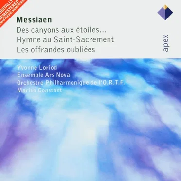 Des canyons aux étoiles ... / Hymne au Saint-Sacrement / Les offrandes oubliées