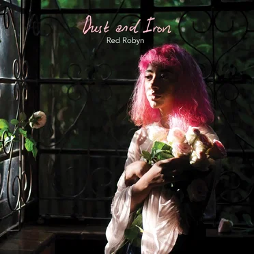 Dust and Iron by Red Robyn - album cover