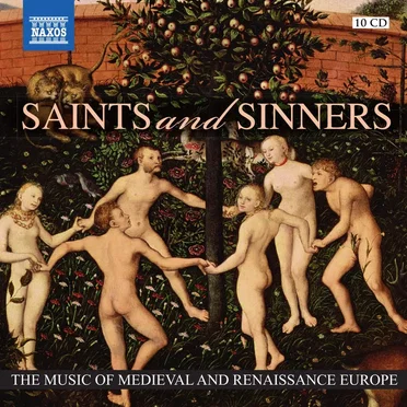Saints and Sinners: The Music of Medieval and Renaissance Europe by Various Artists - album cover