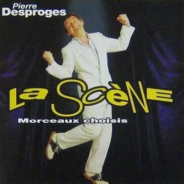 La Scène (Morceaux choisis)