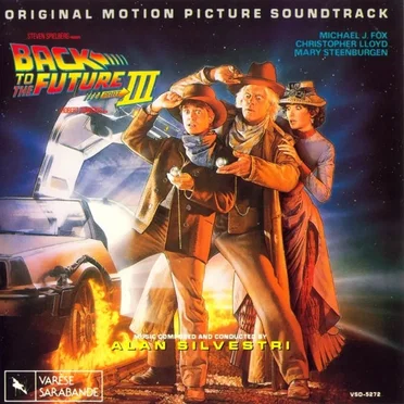 Back to the Future, Part III: Original Motion Picture Soundtrack