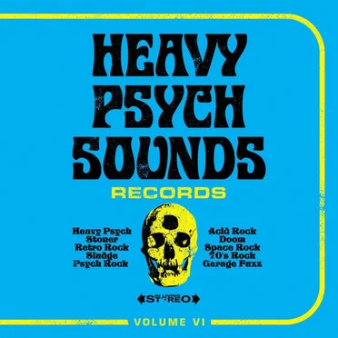 Heavy Psych Sounds Records: Volume VI by Various Artists - album cover