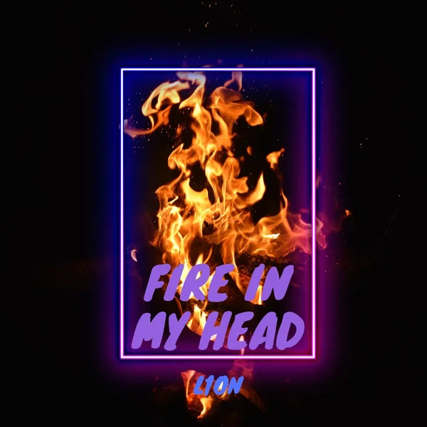 Fire in My Head