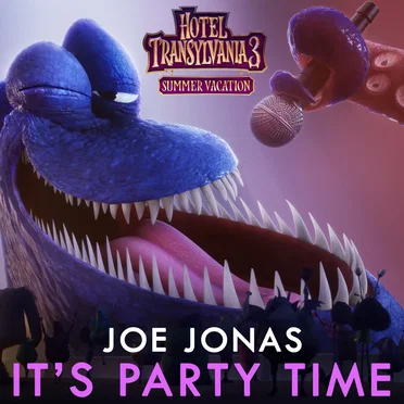 It's Party Time (From the "Hotel Transylvania 3" Original Motion Picture Soundtrack)