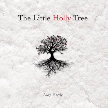 The Little Holly Tree