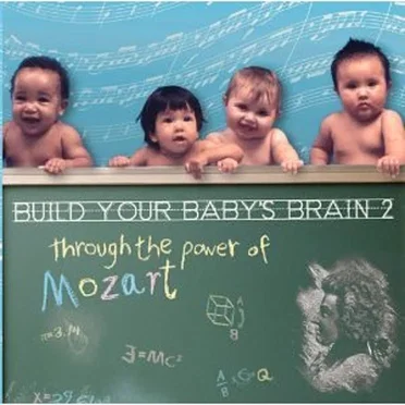 Build Your Baby's Brain 2: Through the Power of Mozart