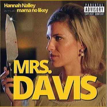 Mrs. Davis by mama no likey - album cover