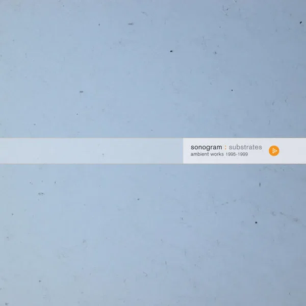 Substrates: Ambient Works 1995-1999