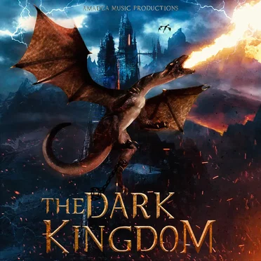 The Dark Kingdom by Amadea Music Productions - album cover