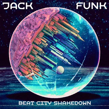 Beat City Shakedown by Jack Funk - album cover