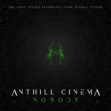 Nobody by Anthill Cinema - album cover