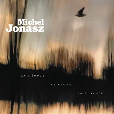 La Méouge, le Rhône, la Durance