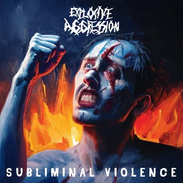 Subliminal Violence by Explosive Aggression - album cover