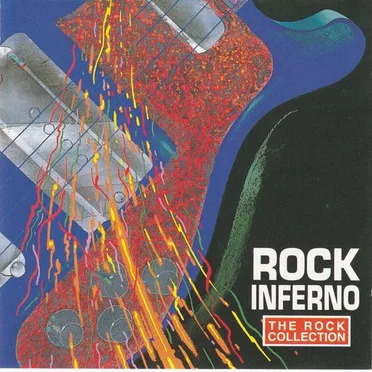 The Rock Collection: Rock Inferno by Various Artists - album cover