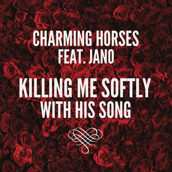 Killing Me Softly With His Song
