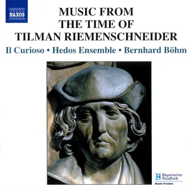 Music from the Time of Tilman Riemenschneider