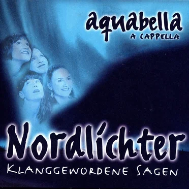 Nordlichter - Klanggewordene Sagen