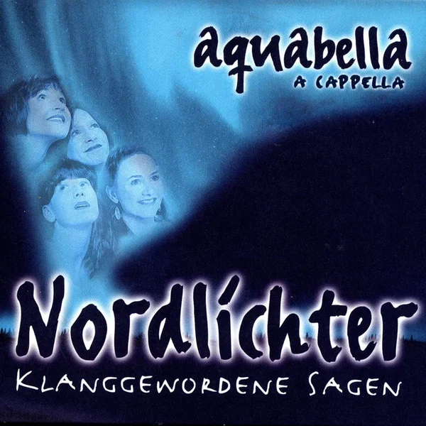 Nordlichter - Klanggewordene Sagen