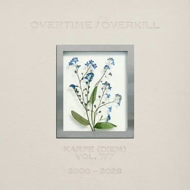 OVERTIME/OVERKILL VOL. 7 by Karpe - album cover