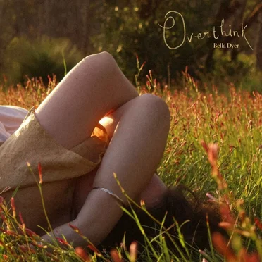 Overthink by Bella Dyer - album cover