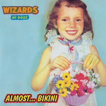 Almost... Bikini by Wizards of Ooze - album cover