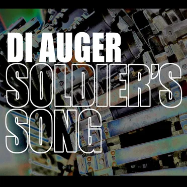 Soldier's Song by Di Auger - album cover