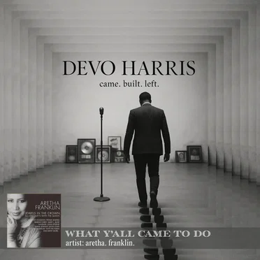 What Y’all Came to Do