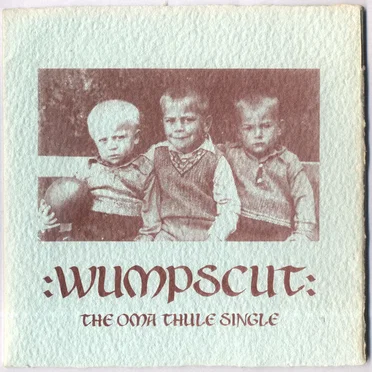 The Oma Thule Single by :wumpscut: - album cover