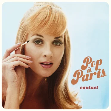 Pop à Paris, Volume 1: Contact by Various Artists - album cover