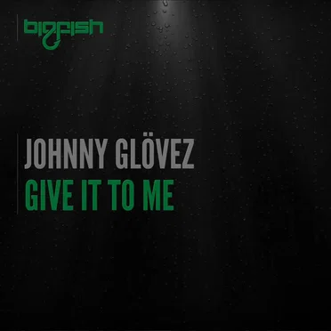 Give It to Me