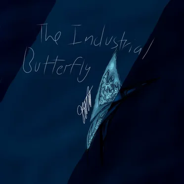 The Industrial Butterfly