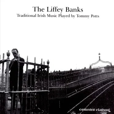 The Liffey Banks by Tommy Potts - album cover