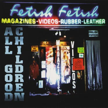 Fetish Fetish by All Good Children - album cover