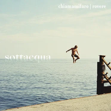 sottacqua by chiamamifaro - album cover