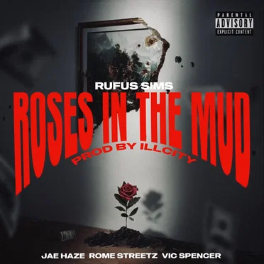 Roses In The Mud