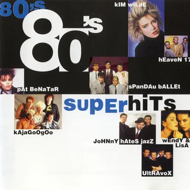 80’s Superhits by Various Artists - album cover