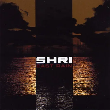 East Rain by Shri - album cover